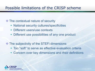Trust and security technologies: Lessons from the CRISP project