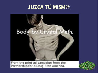 Con un gramo se pueden drogar hasta 3 personas. 