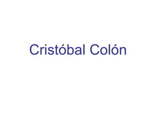 Cristóbal Colón 