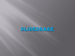 slideshareslideshare
 