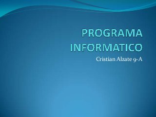 Cristian Alzate 9-A
 