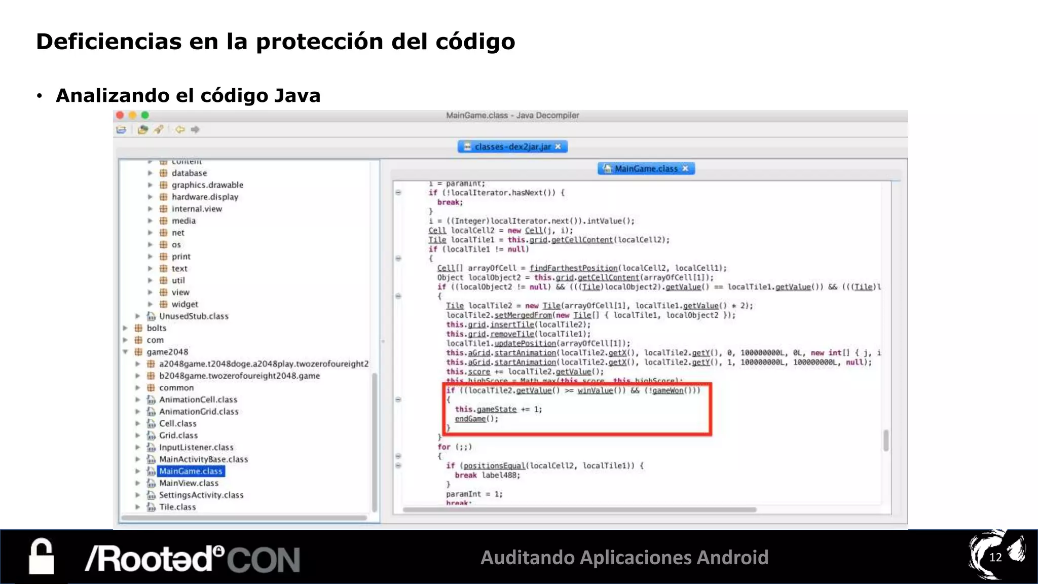 Auditando Aplicaciones Android 12
• Analizando el código Java
Deficiencias en la protección del código
 