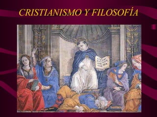 CRISTIANISMO Y FILOSOFÍA 