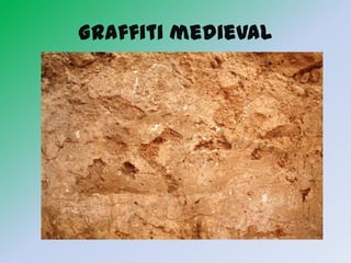 Graffiti medieval
 