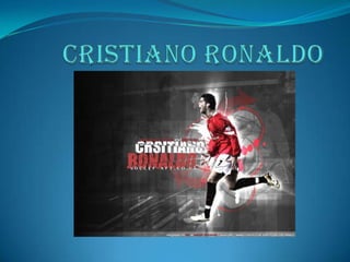 Cristiano Ronaldo  