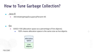 Large-Scale, Semi-Automated Go Garbage Collection Tuning at Uber | PPT