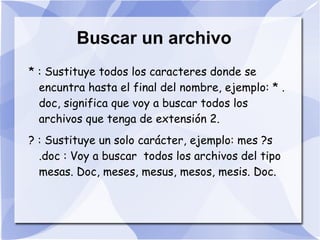 ¿Qué es...?   El explorador de Windows: Es el adminitrador de archivos oficial del sistema operativo Microsoft Windows. 