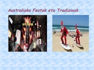 Australiako Festak eta Tradizioak
 
