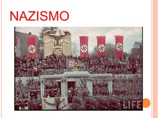 NAZISMO
 