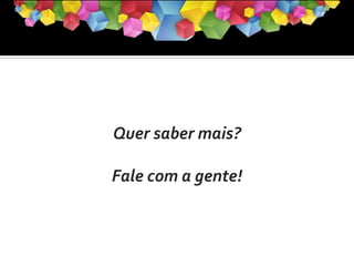 Quer saber mais?
Fale com a gente!

Seminário Mega Brasil de Comunicação Interna - 2013

 