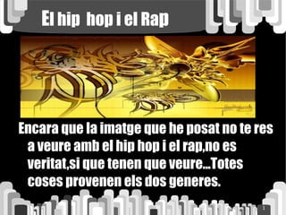 E l hip  hop i el Ra p ,[object Object]