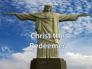 Christ the Redeemer 