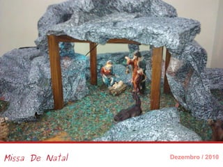 Missa De Natal Dezembro / 2010 