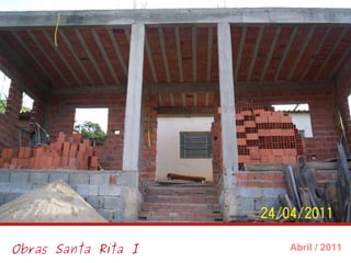 Obras Santa Rita I Abril / 2011 