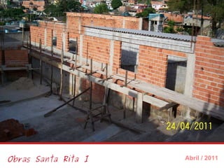 Obras Santa Rita I Abril / 2011 