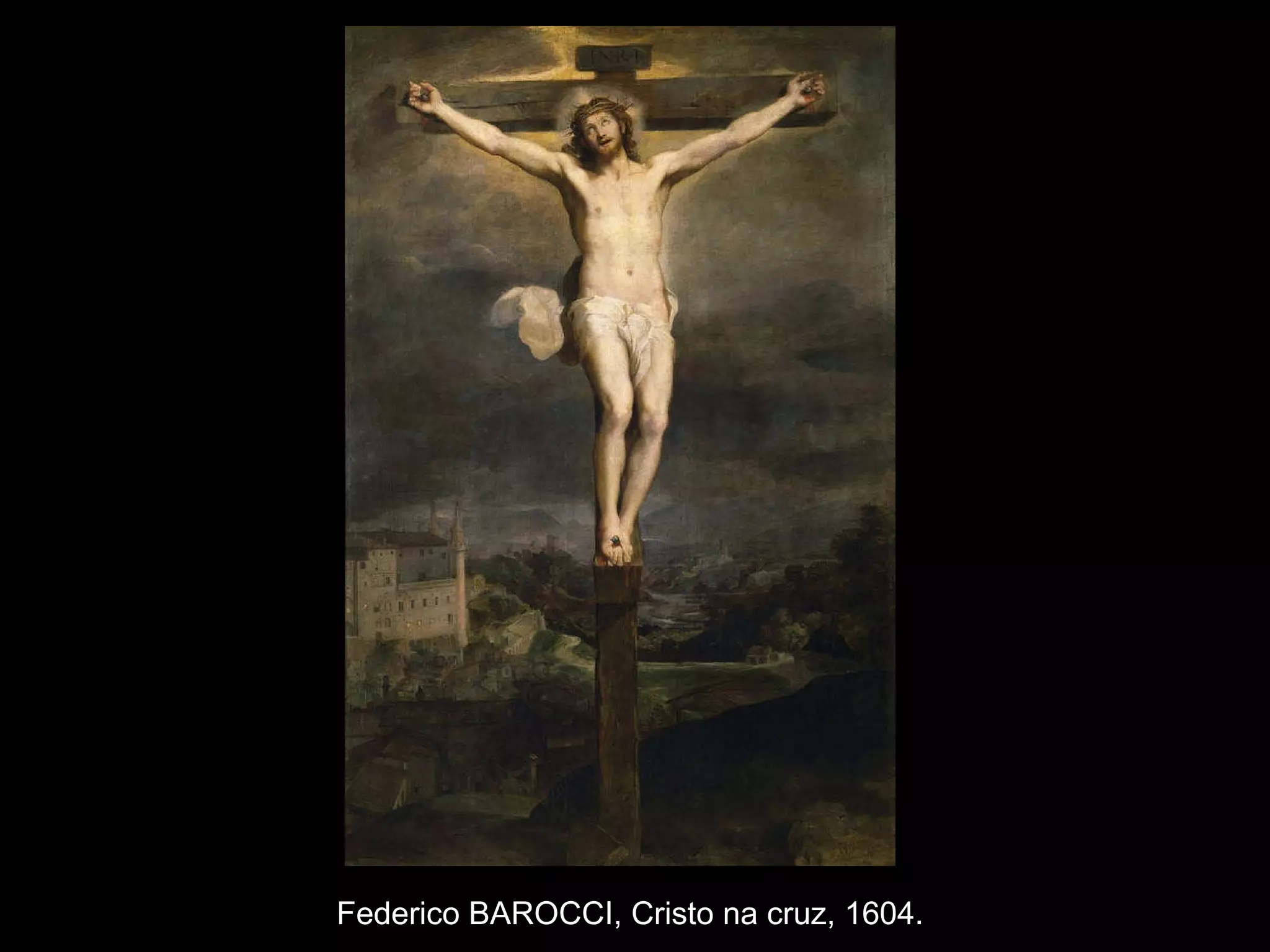 Federico BAROCCI, Cristo na cruz, 1604.