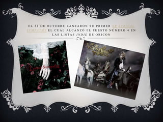 E L 3 1 D E O C T U B R E L A N Z A R O N S U P R I M E R E P L Y R I C A L
S Y M P A T H Y E L C U A L A L C A N Z Ó E L P U E S T O N Ú M E R O 4 E N
L A S L I S T A S I N D I E D E O R I C O N
 