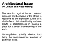 Cultural Manifestation by Spatial Design through Transcendental Relationship between Human Presences and Behavior:  Rethinking Architecture of Kuala Lumpur Central Market