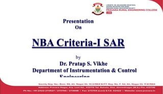 1
Presentation
On
NBA Criteria-I SAR
by
Dr. Pratap S. Vikhe
Department of Instrumentation & Control
Engineering
 