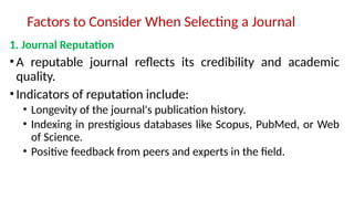 Selecting a journal for publication: criteria to consider | PPT