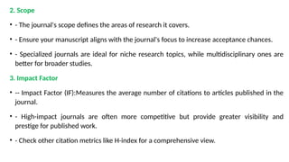 Selecting a journal for publication: criteria to consider | PPT