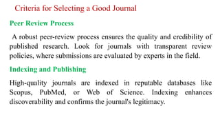 Selecting a journal for publication: criteria to consider | PPT