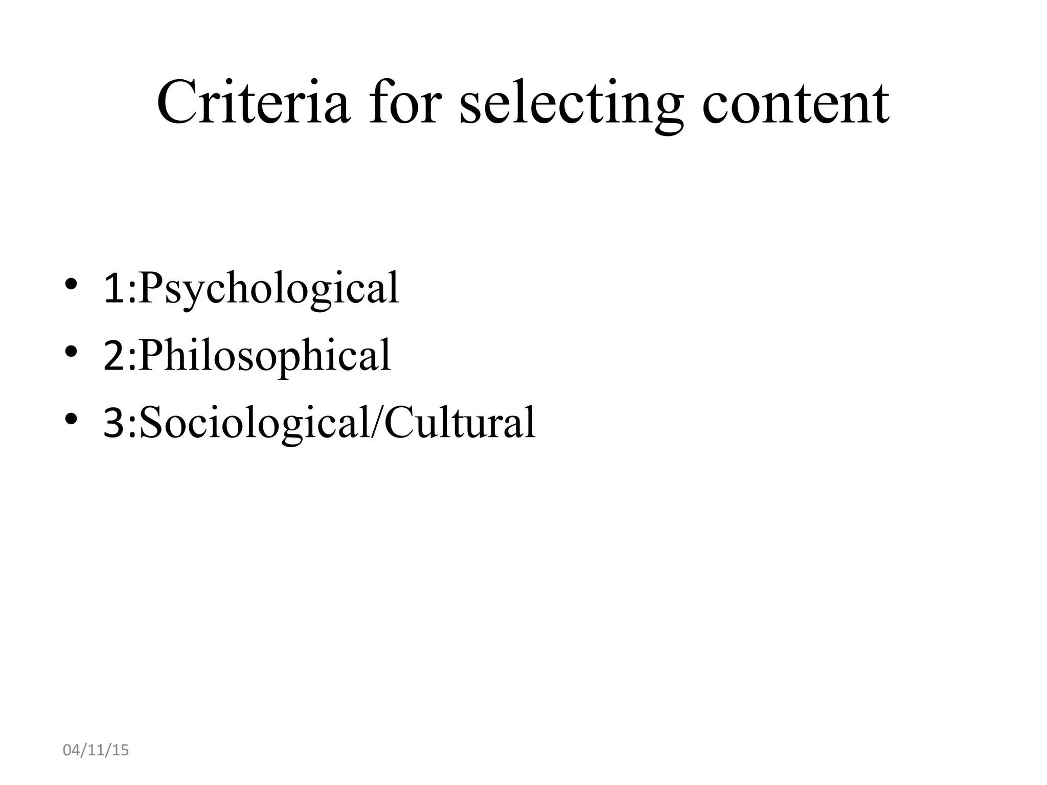 Selecting Content Criteria for selection of curriculm development | PPT | Education