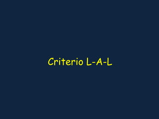 Criterio L-A-L 