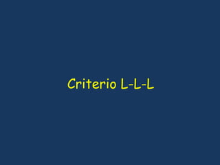 Criterio L-L-L 