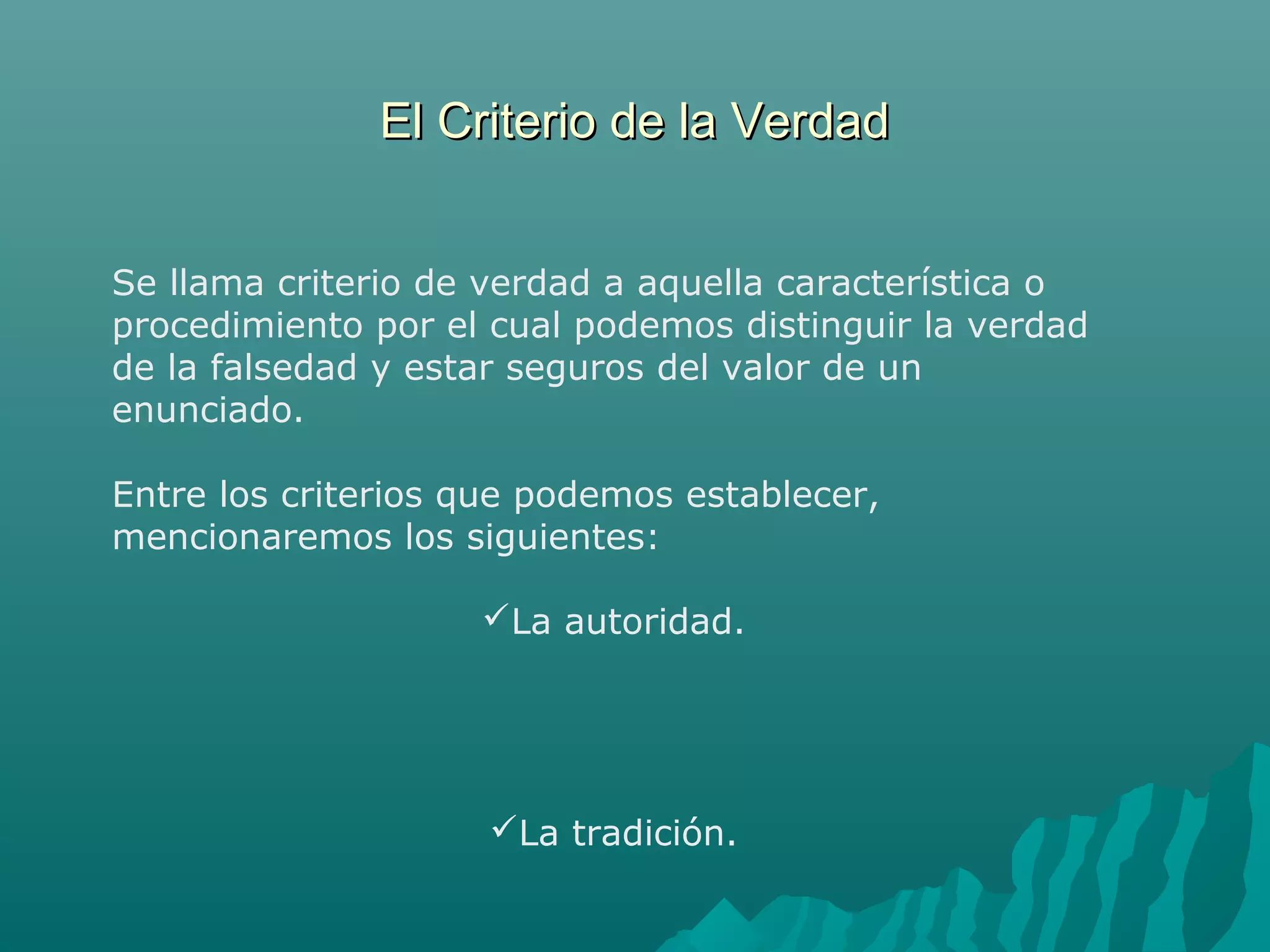 Criterio de verdad | PPT