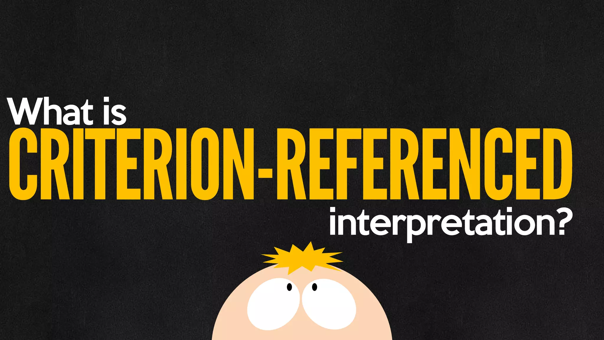 What is
interpretation?
 