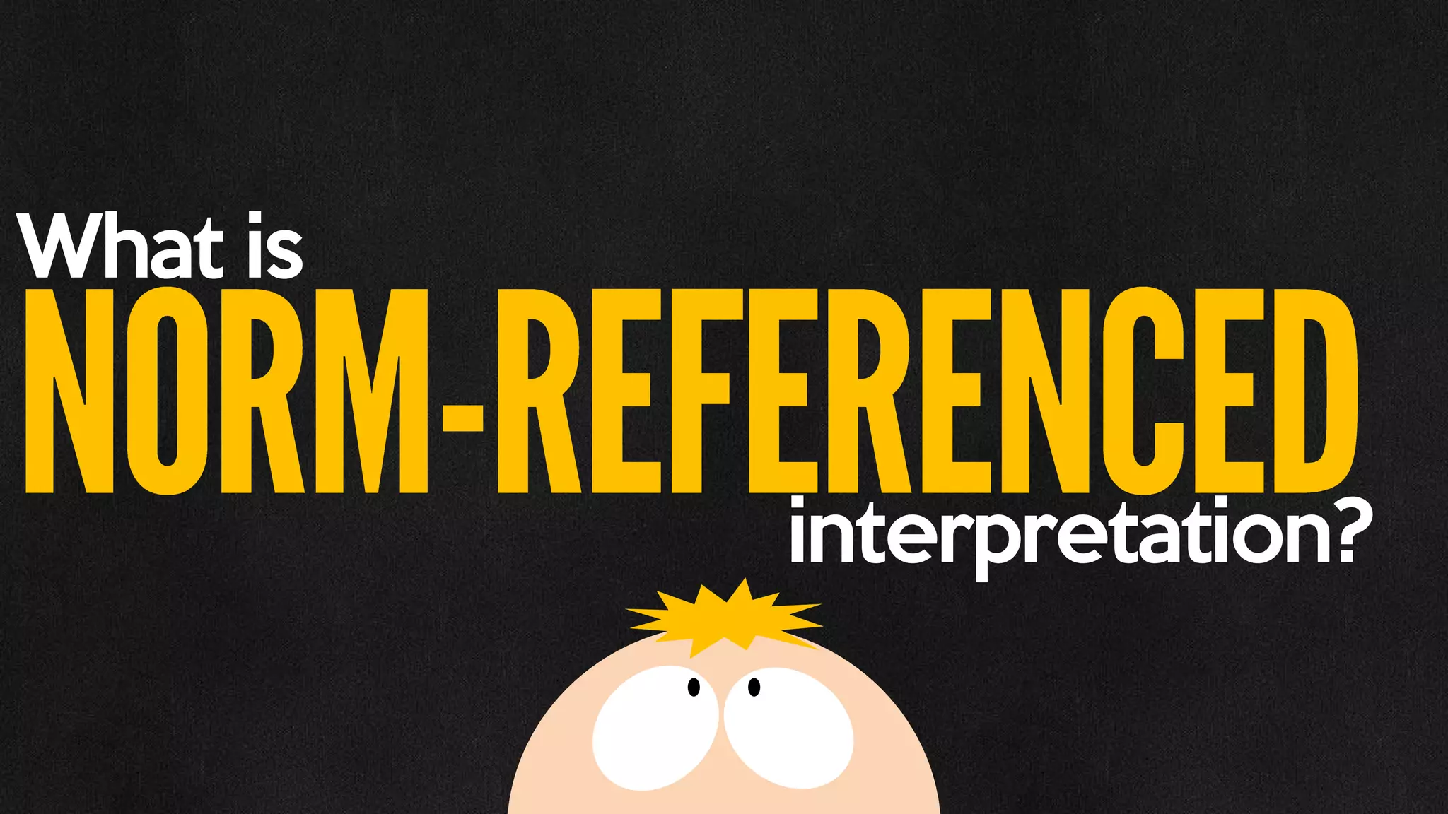 What is
interpretation?
 