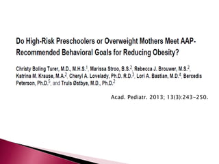 Acad. Pediatr. 2013; 13(3):243-250. 
 