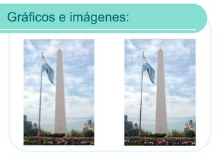 Gráficos e imágenes:
 