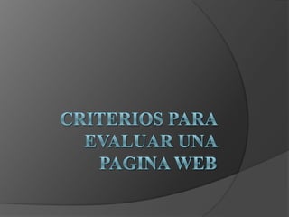 Criterios para evaluar una pagina web