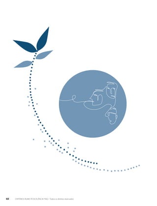 60 CRITÉRIOS RUMO À EXCELÊNCIA FNQ – Todos os direitos reservados 
 