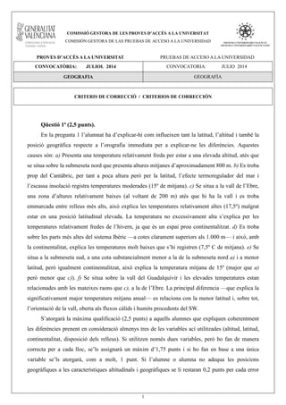 1
COMISSIÓ GESTORA DE LES PROVES D’ACCÉS A LA UNIVERSITAT
COMISIÓN GESTORA DE LAS PRUEBAS DE ACCESO A LA UNIVERSIDAD
PROVE...