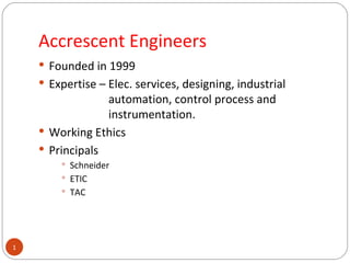 Accrescent Engineers ,[object Object],[object Object],[object Object],[object Object],[object Object],[object Object],[object Object]