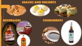 SNACKS AND DESSERTS
BEVERAGES CONDIMENTS
 