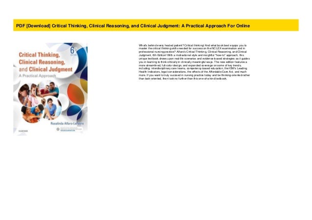 Critical Thinking Clinical Reasoning A Practical Approach and Clinical Judgment