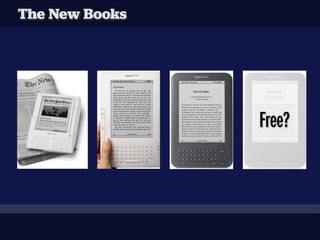 The New Books




                Free?
 