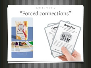 A C T I V I T Y


“Forced connections”
 