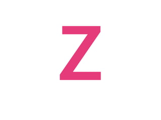 Z
 