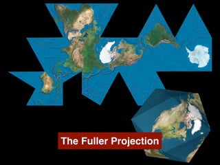 The Fuller Projection
 