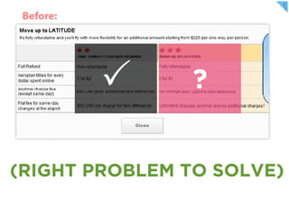 !       ?


(RIGHT PROBLEM TO SOLVE)
 