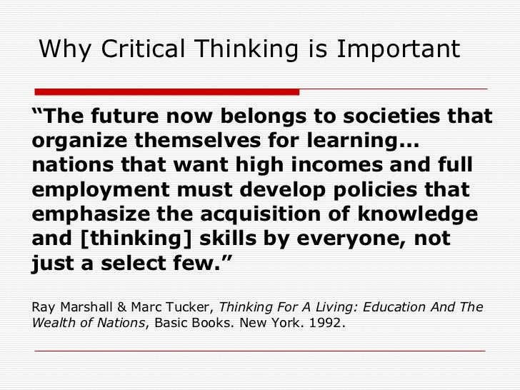 The importance of critical thinking in nursing