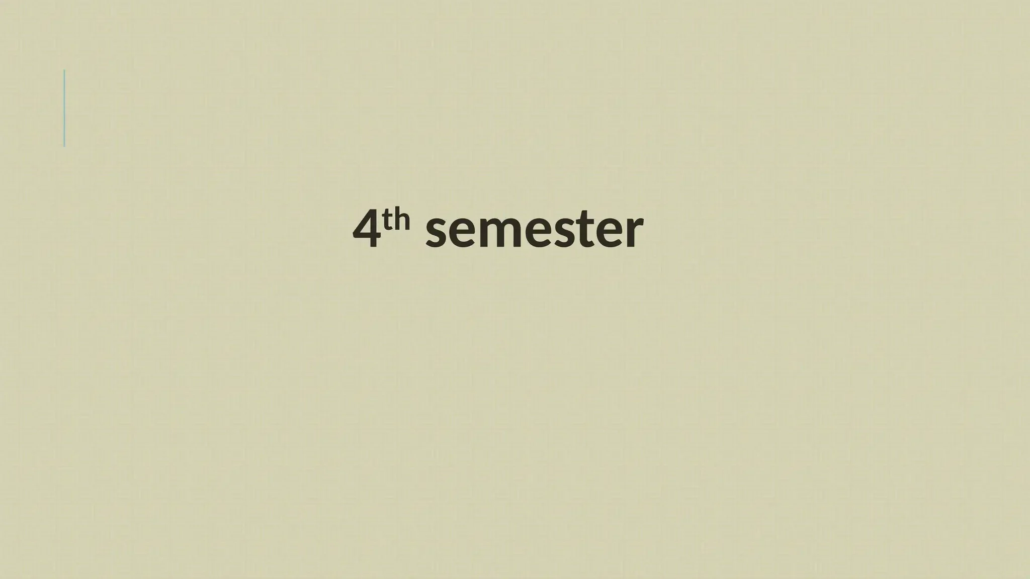 4th
semester
 