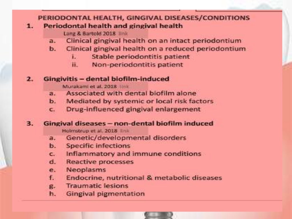 Critical apprisal of 2018 classification of periodontal disease