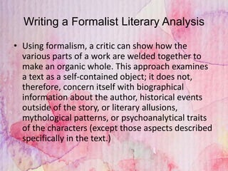 Formalist Approach Critique Example Critical Approaches: Types of Literary Criticism | PPTX