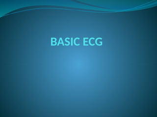 BASIC ECG
 